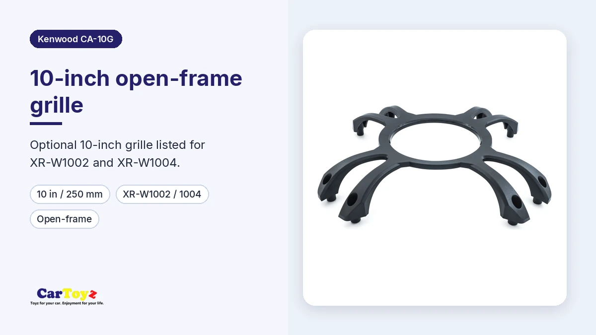 Kenwood CA-10G graphic: 10-inch open-frame grille for XR-W1002 and XR-W1004